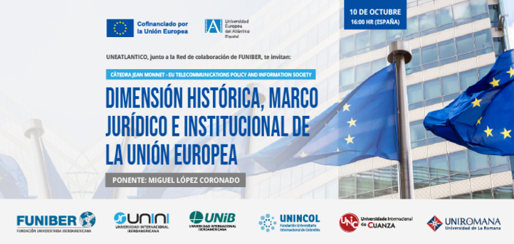 UNEATLANTICO participates in the webinar entitled “Historical Dimension and Legal and Institutional Framework of the European Union”