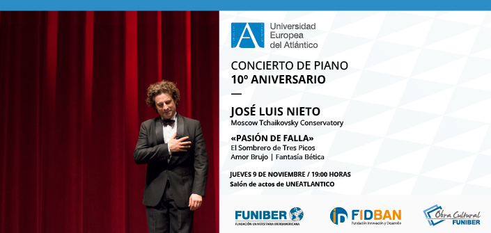UNEATLANTICO celebrates its 10th anniversary with a piano concert by musician José Luis Nieto