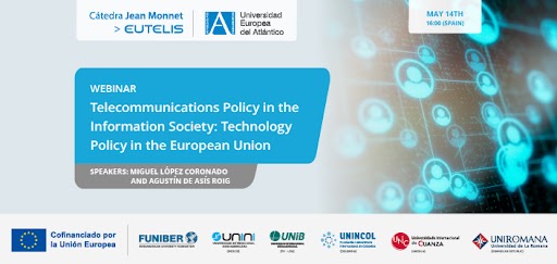 Webinar “Telecommunications Policy in the Information Society: Technology Policy of the European Union”.