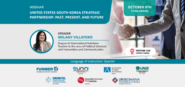 UNEATLANTICO organises the webinar ‘US-South Korea Strategic Partnership: Past, Present and Future’.