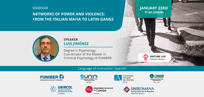 UNEATLANTICO organizes the webinar “Networks of power and violence: From the Italian mafia to Latin gangs”