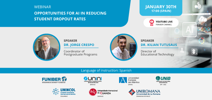 UNEATLANTICO organizes the webinar “Opportunities for AI in Reducing Student Dropout Rates”