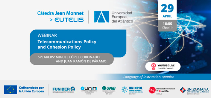 UNEATLANTICO organizes the webinar “Telecommunications Policy and Trade Policy: e-Commerce”