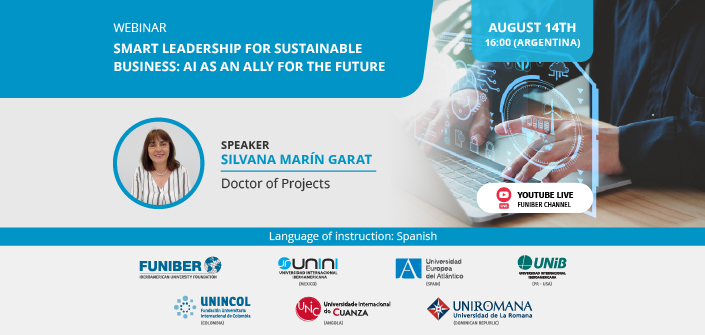 UNEATLANTICO organizes the Webinar «Intelligent Leadership for Sustainable Business: AI as an Ally of the Future»