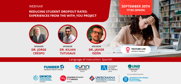 UNEATLANTICO is organizing the webinar “Reducing student dropout rates: experiences from the WITH_YOU project.”