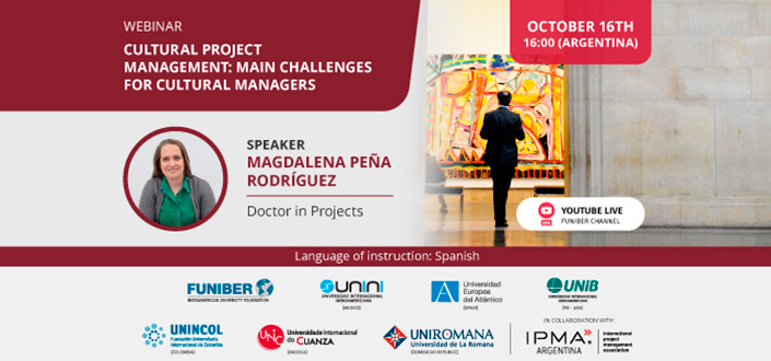 UNEATLANTICO organizes the webinar “Cultural Project Management: Main Challenges for Cultural Managers”