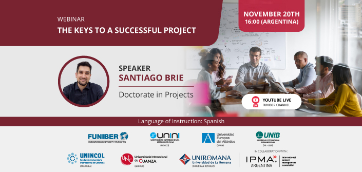 UNEATLANTICO organizes the webinar “The Keys to a Successful Project”