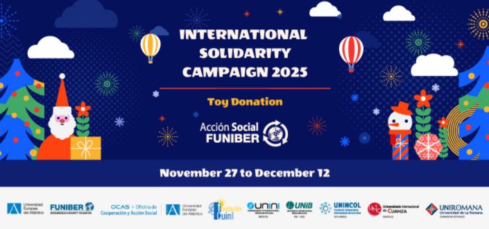 For the third consecutive year, UNEATLANTICO and the universities of the FUNIBER network are organising an international solidarity campaign to collect toys for the CUIN Foundation